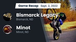 Recap: Bismarck Legacy  vs. Minot  2022