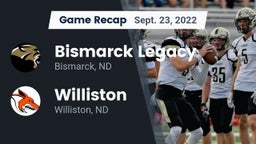 Recap: Bismarck Legacy  vs. Williston  2022