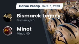Recap: Bismarck Legacy  vs. Minot  2023