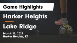 Harker Heights  vs Lake Ridge  Game Highlights - March 25, 2022