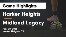 Harker Heights  vs Midland Legacy  Game Highlights - Jan. 20, 2023