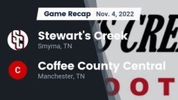 Recap: Stewart's Creek  vs. Coffee County Central  2022