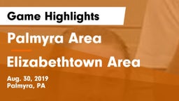 Palmyra Area  vs Elizabethtown Area  Game Highlights - Aug. 30, 2019