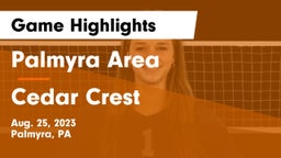 Palmyra Area  vs Cedar Crest  Game Highlights - Aug. 25, 2023