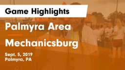 Palmyra Area  vs Mechanicsburg  Game Highlights - Sept. 5, 2019