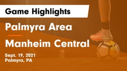 Palmyra Area  vs Manheim Central  Game Highlights - Sept. 19, 2021