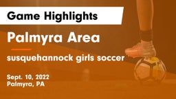 Palmyra Area  vs susquehannock  girls soccer Game Highlights - Sept. 10, 2022