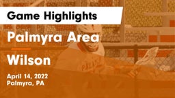 Palmyra Area  vs Wilson  Game Highlights - April 14, 2022