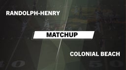 Matchup: Randolph-Henry High vs. Colonial Beach  2016