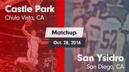 Matchup: Castle Park High vs. San Ysidro  2016