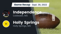 Recap: Independence  vs. Holly Springs  2022