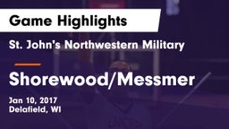 St. John's Northwestern Military  vs Shorewood/Messmer  Game Highlights - Jan 10, 2017