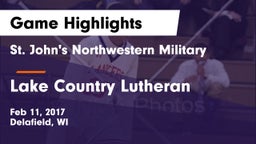St. John's Northwestern Military  vs Lake Country Lutheran  Game Highlights - Feb 11, 2017