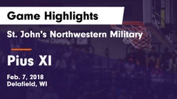 St. John's Northwestern Military  vs Pius XI  Game Highlights - Feb. 7, 2018