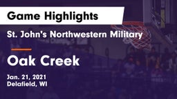 St. John's Northwestern Military  vs Oak Creek  Game Highlights - Jan. 21, 2021