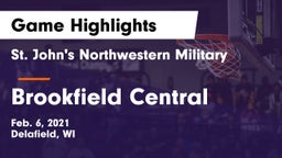 St. John's Northwestern Military  vs Brookfield Central  Game Highlights - Feb. 6, 2021