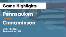 Pennsauken  vs Cinnaminson  Game Highlights - Dec. 14, 2023