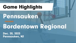 Pennsauken  vs Bordentown Regional  Game Highlights - Dec. 20, 2023