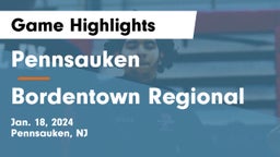 Pennsauken  vs Bordentown Regional  Game Highlights - Jan. 18, 2024