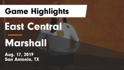 East Central  vs Marshall Game Highlights - Aug. 17, 2019