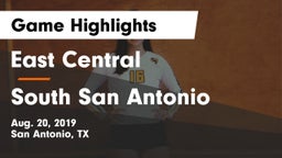 East Central  vs South San Antonio  Game Highlights - Aug. 20, 2019