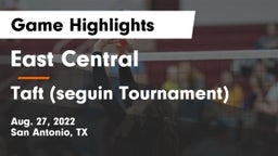 East Central  vs Taft (seguin Tournament)  Game Highlights - Aug. 27, 2022