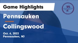 Pennsauken  vs Collingswood  Game Highlights - Oct. 6, 2022