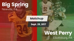 Matchup: Big Spring High vs. West Perry  2017