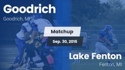 Matchup: Goodrich  vs. Lake Fenton  2016