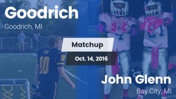 Matchup: Goodrich  vs. John Glenn  2016