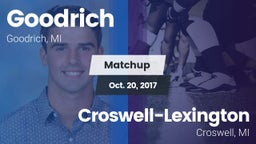 Matchup: Goodrich  vs. Croswell-Lexington  2017