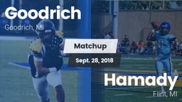 Matchup: Goodrich  vs. Hamady  2018
