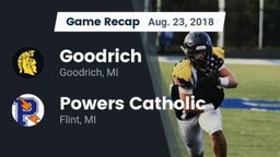 Recap: Goodrich  vs. Powers Catholic  2018
