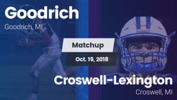 Matchup: Goodrich  vs. Croswell-Lexington  2018