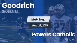 Matchup: Goodrich  vs. Powers Catholic  2019