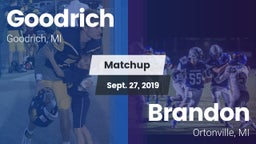 Matchup: Goodrich  vs. Brandon  2019