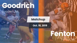 Matchup: Goodrich  vs. Fenton  2019