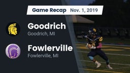 Recap: Goodrich  vs. Fowlerville  2019