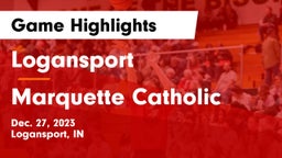 Logansport  vs Marquette Catholic  Game Highlights - Dec. 27, 2023