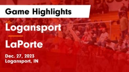Logansport  vs LaPorte  Game Highlights - Dec. 27, 2023