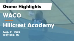 WACO  vs Hillcrest Academy Game Highlights - Aug. 31, 2023