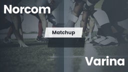 Matchup: Norcom  vs. Varina  2016