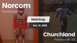 Matchup: Norcom  vs. Churchland  2016