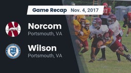 Recap: Norcom  vs. Wilson  2017