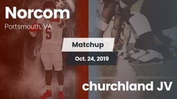 Matchup: Norcom  vs. churchland JV 2019