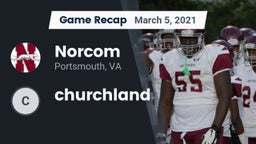Recap: Norcom  vs. churchland 2021