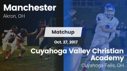 Matchup: Manchester High vs. Cuyahoga Valley Christian Academy  2017