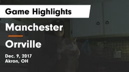 Manchester  vs Orrville  Game Highlights - Dec. 9, 2017