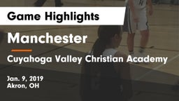 Manchester  vs Cuyahoga Valley Christian Academy  Game Highlights - Jan. 9, 2019