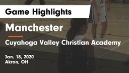 Manchester  vs Cuyahoga Valley Christian Academy  Game Highlights - Jan. 18, 2020
